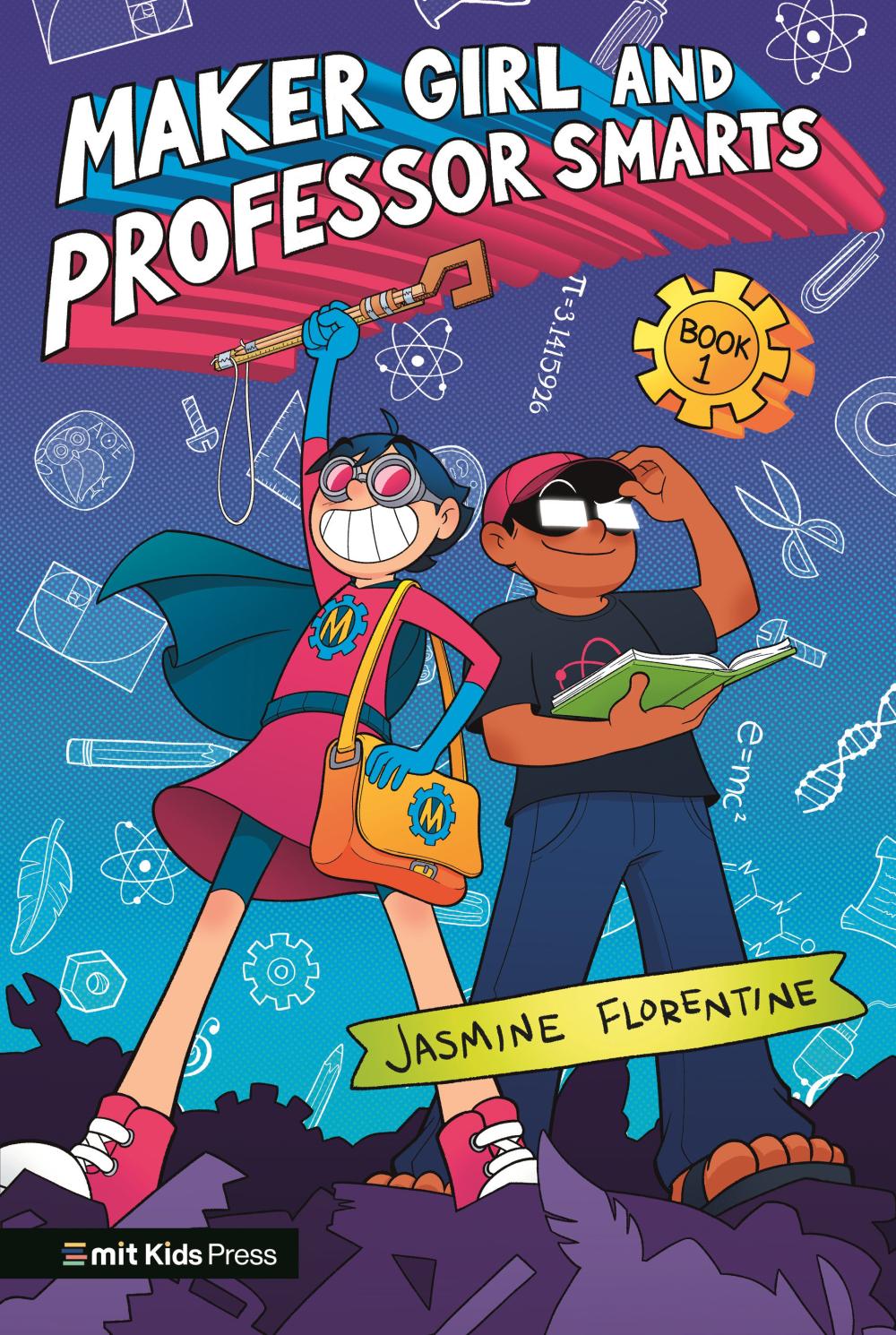 MAKER GIRL AND PROFESSOR SMARTS HC