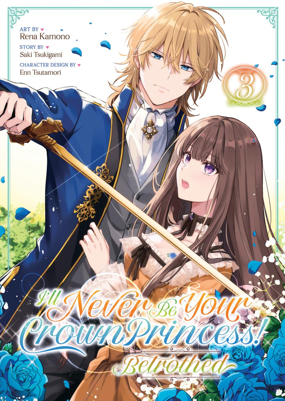 ILL NEVER BE YOUR CROWN PRINCESS - BETROTHED MANGA TP VOL 03