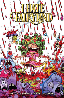 I Hate FairyLand | Volume 9